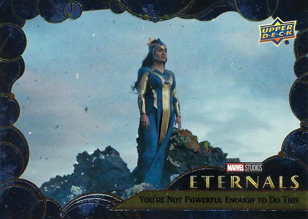 #60 You're Not Powerful Enough to Do This - 2023 Upper Deck Marvel Eternals