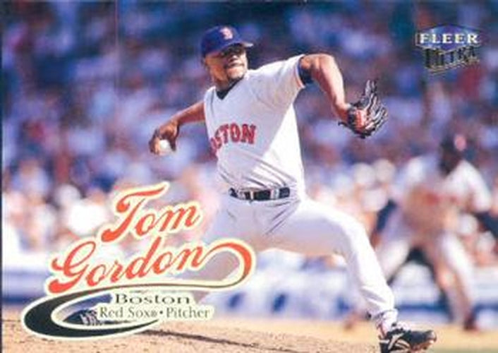 #60 Tom Gordon - Boston Red Sox - 1999 Ultra Baseball