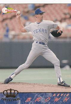 #610 Kevin Brown - Texas Rangers - 1994 Pacific Baseball