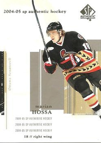 #61 Marian Hossa - Ottawa Senators - 2004-05 SP Authentic Hockey