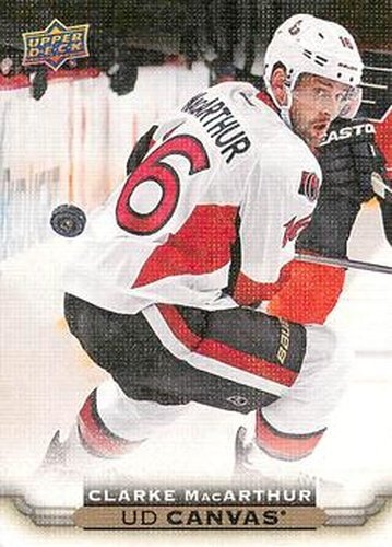 #C62 Clarke MacArthur - Ottawa Senators - 2015-16 Upper Deck - UD Canvas Hockey