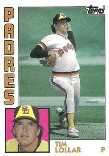 #644 Tim Lollar - San Diego Padres - 1984 Topps Baseball