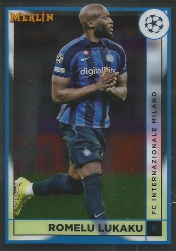 #64 Romelu Lukaku - Inter Milan - 2022-23 Merlin Chrome UEFA Club Competitions Soccer