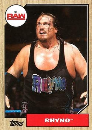 #64 Rhyno - 2017 Topps WWE Heritage Wrestling