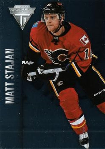 #65 Matt Stajan - Calgary Flames - 2013-14 Panini Titanium Hockey