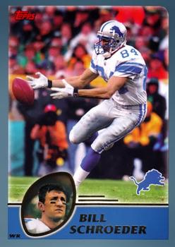 #65 Bill Schroeder - Detroit Lions - 2003 Topps Football