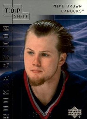 #65b Mike Brown - Vancouver Canucks - 2001-02 Upper Deck Top Shelf Hockey
