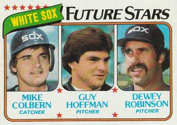 #664 White Sox Future Stars Mike Colbern / Guy Hoffman / Dewey Robinson - Chicago White Sox - 1980 Topps Baseball
