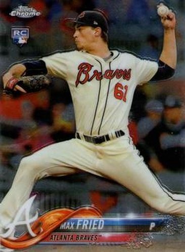 #66 Max Fried - Atlanta Braves - 2018 Topps Chrome Baseball