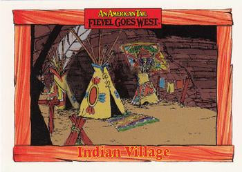 #66 Indian Village - 1991 Impel An American Tail: Fievel Goes West