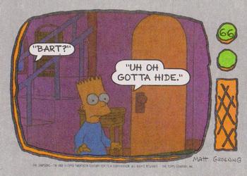 #66 Bart? Uh oh gotta hide. - 1990 Topps The Simpsons