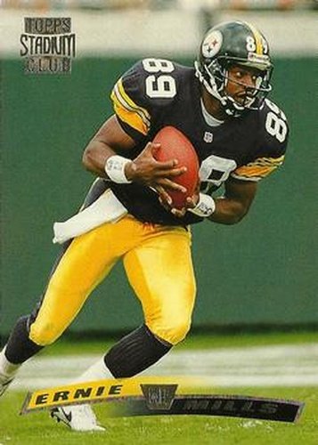 #68 Ernie Mills - Pittsburgh Steelers - 1996 Stadium Club Football