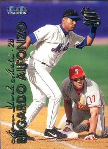 #68 Edgardo Alfonzo - New York Mets - 1999 Fleer Tradition Baseball