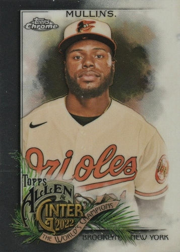 #69 Cedric Mullins - Baltimore Orioles - 2022 Topps Allen & Ginter Chrome Baseball
