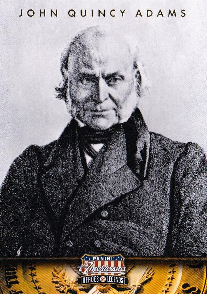 #6 John Quincy Adams - 2012 Panini Americana Heroes & Legends