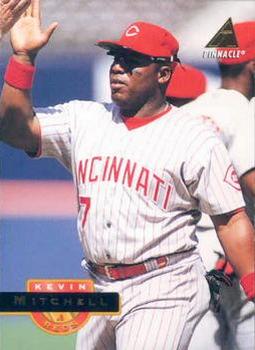 #70 Kevin Mitchell - Cincinnati Reds - 1994 Pinnacle Baseball