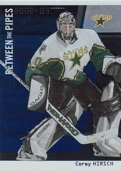 #70 Corey Hirsch - Dallas Stars - 2002-03 Be a Player Between the Pipes Hockey