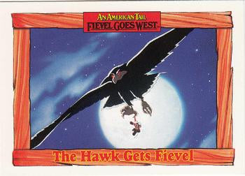 #70 The Hawk Gets Fievel - 1991 Impel An American Tail: Fievel Goes West
