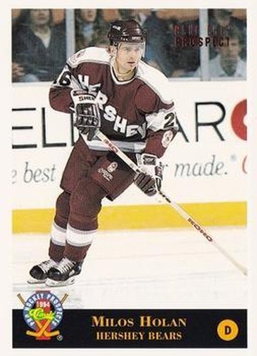 #70 Milos Holan - Hershey Bears - 1994 Classic Pro Hockey Prospects Hockey