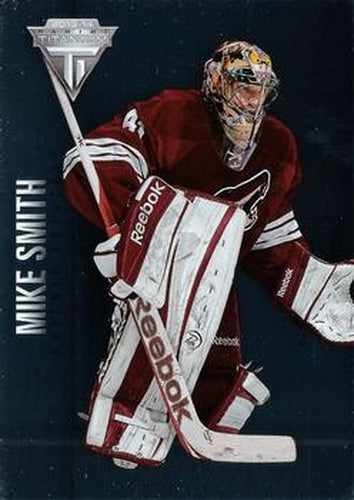 #71 Mike Smith - Phoenix Coyotes - 2013-14 Panini Titanium Hockey