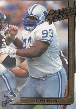 #71 Jerry Ball - Detroit Lions - 1991 Action Packed Football