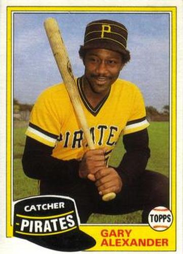 #729 Gary Alexander - Pittsburgh Pirates - 1981 Topps Baseball
