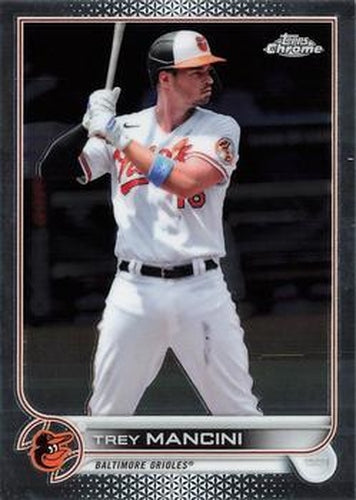 #72 Trey Mancini - Baltimore Orioles - 2022 Topps Chrome Baseball