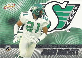 #73 Jason Mallett - Saskatchewan Roughriders - 2003 Pacific Atomic CFL Football