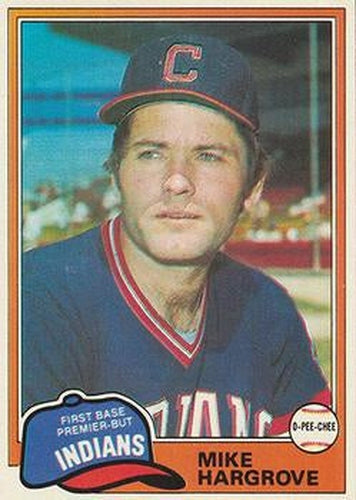 #74 Mike Hargrove - Cleveland Indians - 1981 O-Pee-Chee - Gray Back Baseball