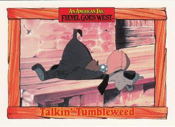 #74 Talkin' Tumbleweed - 1991 Impel An American Tail: Fievel Goes West