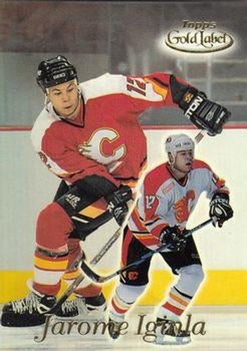 #74 Jarome Iginla - Calgary Flames - 1999-00 Topps Gold Label Hockey