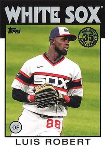 #86B-75 Luis Robert - Chicago White Sox - 2021 Topps - 1986 Topps Baseball 35th Anniversary Series One Baseball