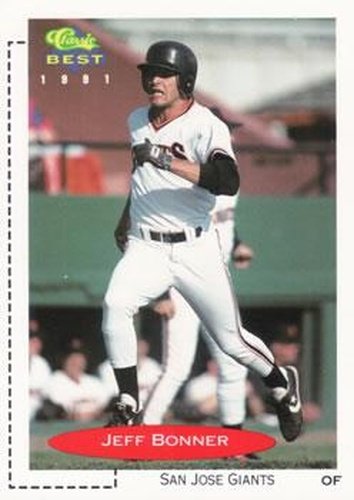 #76 Jeff Bonner - San Jose Giants - 1991 Classic Best Baseball