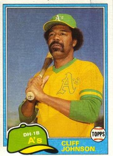 #776 Cliff Johnson - Oakland Athletics - 1981 Topps Baseball