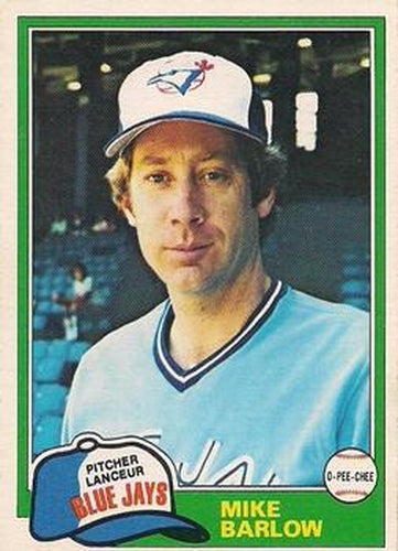 #77 Mike Barlow - Toronto Blue Jays - 1981 O-Pee-Chee - Gray Back Baseball