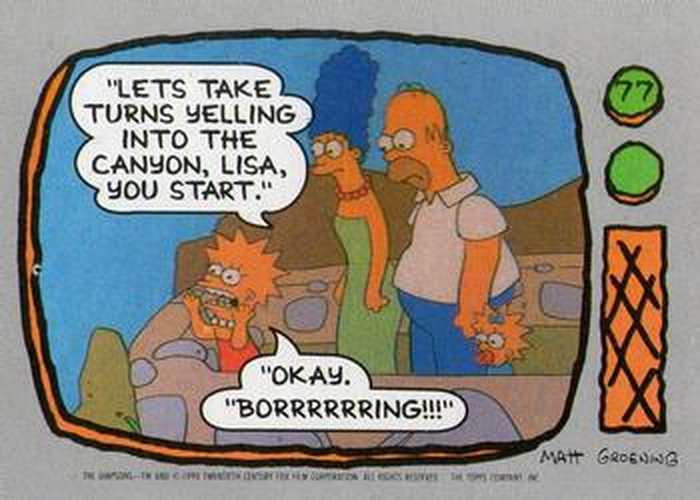#77 Let's take turns yelling into the canyon, Lis - 1990 Topps The Simpsons