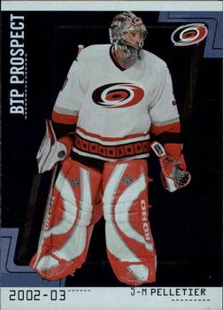 #78 Jean-Marc Pelletier - Carolina Hurricanes - 2002-03 Be a Player Between the Pipes Hockey