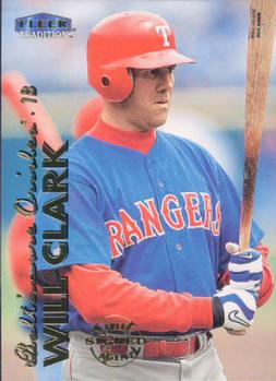 #78 Will Clark - Baltimore Orioles - 1999 Fleer Tradition Baseball