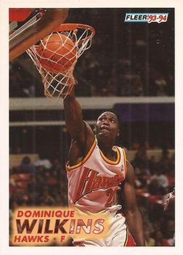 #7 Dominique Wilkins - Atlanta Hawks - 1993-94 Fleer Basketball