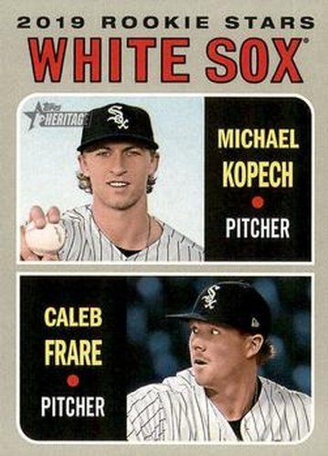 #7 White Sox 2019 Rookie Stars Michael Kopech / Caleb Frare - Chicago White Sox - 2019 Topps Heritage Baseball