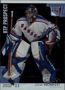 #80 Johan Holmqvist - New York Rangers - 2002-03 Be a Player Between the Pipes Hockey