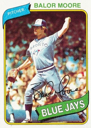 #19 Balor Moore - Toronto Blue Jays - 1980 Topps Baseball