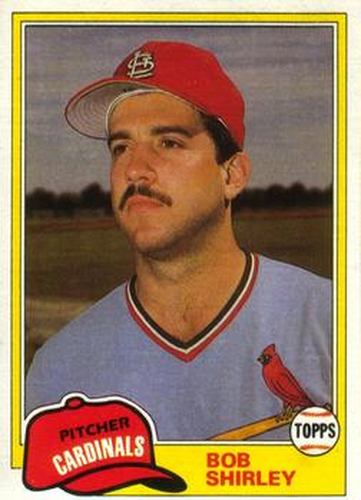 #829 Bob Shirley - St. Louis Cardinals - 1981 Topps Baseball