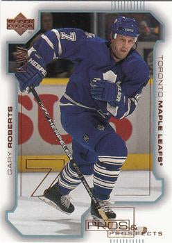 #82 Gary Roberts - Toronto Maple Leafs - 2000-01 Upper Deck Pros & Prospects Hockey