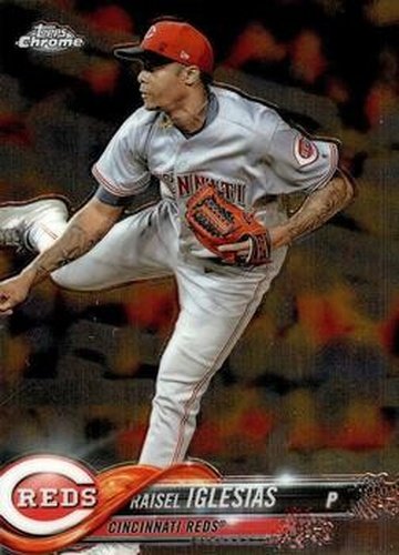 #82 Raisel Iglesias - Cincinnati Reds - 2018 Topps Chrome Baseball