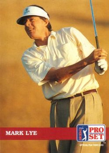 #82 Mark Lye - 1992 Pro Set PGA Tour Golf
