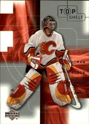 #82 Roman Turek - Calgary Flames - 2001-02 Upper Deck Top Shelf Hockey