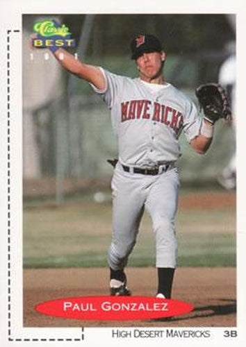 #82 Paul Gonzalez - High Desert Mavericks - 1991 Classic Best Baseball
