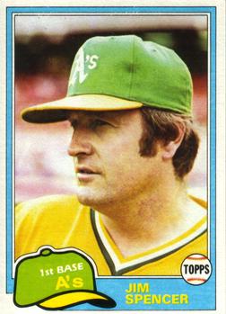 #832 Jim Spencer - Oakland Athletics - 1981 Topps Baseball