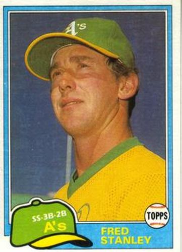 #834 Fred Stanley - Oakland Athletics - 1981 Topps Baseball